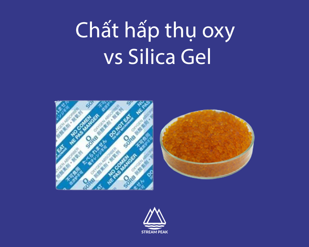 Chất hấp thụ oxy vs Silica Gel